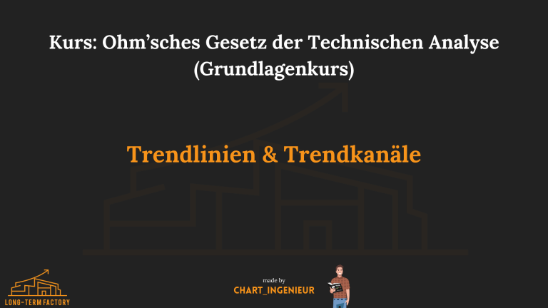 Modul 7.1: Trendlinien & Trendkanäle - Theorie