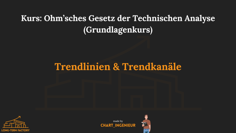 Modul 7.1: Trendlinien & Trendkanäle - Theorie